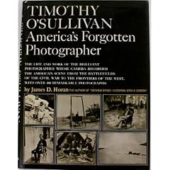 Timothy Sullivan: America's Forgotten Photographer
