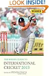The Wisden Guide to International Cri...