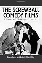 The Screwball Comedy Films: A History and Filmography, 1934-1942 (McFarland Classics S.)