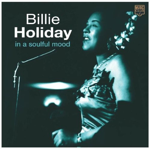 BILLIE HOLIDAY : IN A SOULFUL