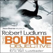 Robert Ludlum's The Bourne Objective | [Eric Van Lustbader, Robert Ludlum]