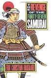 Buy : The Revenge of the Forty-Seven Samurai