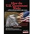 How the U.S. Government Works