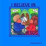 I Believe in Jesusby Suzanne Berton