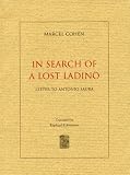 In Search of a Lost Ladino: Letter to Antonio Saura