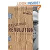The Irresistible Revolution: Living as an Ordinary Radical