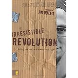 Irresistible Revolutionby Shane Claiborne