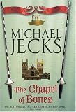 The Chapel of Bones (Knights Templar)