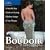 Digital Boudoir Photography: A Step-By-Step Guide to Creating Fabulous Images of Any Woman