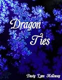 Dragon Ties (The Annals of the Dragon King Cerralys #2)