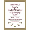 Workbook for Keys to Teaching Grammar to English Language Learners (Michigan Teacher Training)