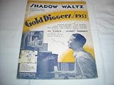 SHADOW WALTZ AL DUBIN 1933 SHEET MUSIC SHEET MUSIC 259