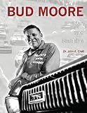 Bud Moore: Man and Machine