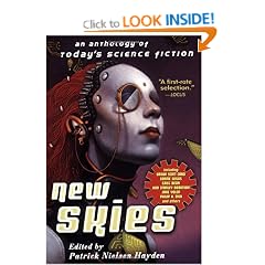 New Skies: An Anthology of Today's Science Fiction