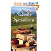 S�dtiroler Spezialit�ten: 74 typische Rezepte