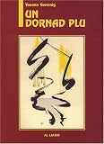Revue Al Liamm  / Un dornad plu : Edition bilingue breton-anglais