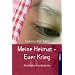 Meine Heimat - euer Krieg: Kindheit in Kambodscha