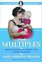Mother Multiples: Breastfeeding & Caring for Twins or More! (La Leche League International Book)