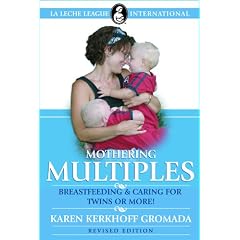 Mother Multiples: Breastfeeding & Caring for Twins or More! (La Leche League International Book)