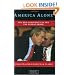 America Alone: The Neo-Conservatives and the Global Order