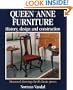Queen Anne Furniture: History, Design and Construction
