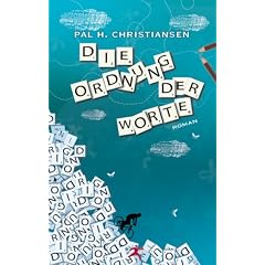 Die Ordnung der Worte. Roman
