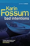 Bad intentions