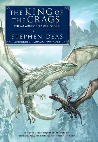 The King of the Crags: The Memory of Flames, Book II