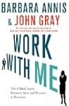 Work with Me: The 8 Blind Spots Betwe...
