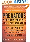 Predators: Pedophiles, Rapists, And Other Sex Offenders