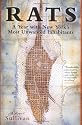 Rats: A Year with New York's Most Unwanted Inhabitants