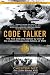 Books : Code Talker: The First and Only Memoir By One of the Original Navajo Code Talkers of WWII [Hardcover]