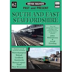 South and East Staffordshire (British Railways Past & Present)