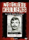 Nototious Killers - Jeffrey Dahmer the real life Hannibal the Cannibal
