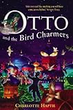 Otto and the bird charmers