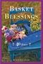 Basket of Blessings: 40 Days To A More Grateful Heart