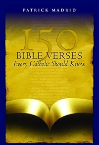 150 Bible Verses Every Catholic Should Know