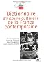 Dictionnaire d'histoire culturelle de la France contemporaine