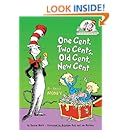 One Cent, Two Cents, Old Cent, New Cent: All About Money (Cat in the Hat's Learning Library)