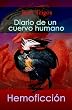 Diario de un Cuervo Humano (Spanish Edition)