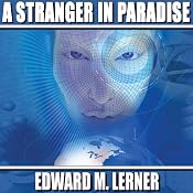 A Stranger in Paradise | [Edward M. Lerner]
