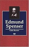 Edmund Spenser (Writers and Their Works)