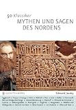 Produkt-Bild: 50 Klassiker Mythen und Sagen des Nordens: Die keltische und germanische &Uuml;berlieferung
