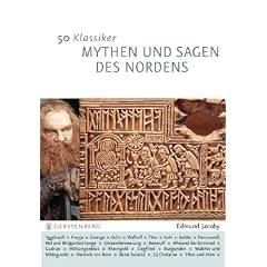 50 Klassiker Mythen und Sagen des Nordens: Die keltische und germanische �berlieferung
