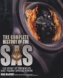 The complete history of the SAS : the full story of the world's most feared special forces