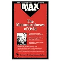 "Metamorphoses" of Ovid (MaxNotes)