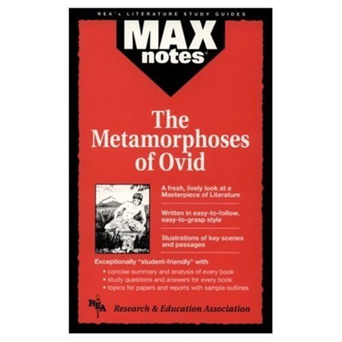 "Metamorphoses" of Ovid (MaxNotes)