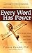 Every Word Has Power: Switch on Your Language and Turn on Your Life (1)