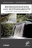 Bioremediation and sustainability : research and applications