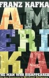 Amerika: The Man Who Disappeared (New Restored Text Translation)